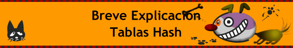 Breve Explicacin 
 Tablas Hash